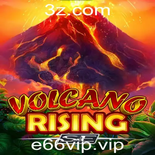 Explorando VolcanoRisingSE: O Novo Fenômeno no Mundo dos Jogos