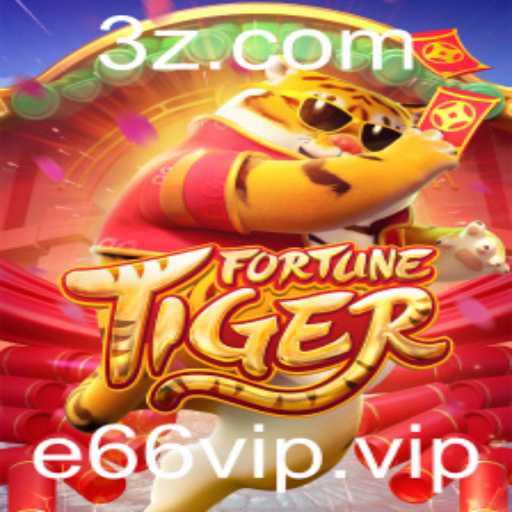 Descubra o Fascinante Mundo de FortuneTiger e a Plataforma e66vip